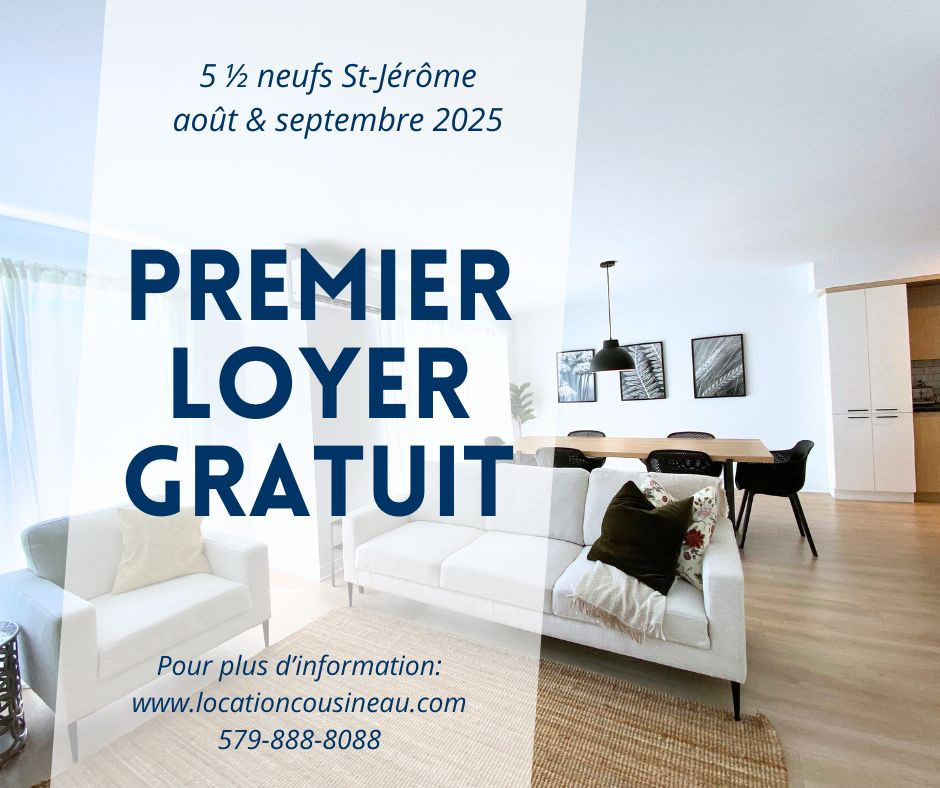 Logement 5 1/2 Neuf - Aout/Sept 2025