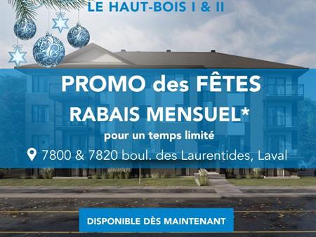 Le Haut-Bois I & II | Logements 4 1/2 neufs à louer, Laval