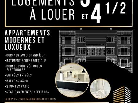 Logements à Louer *NEUF* 4-1/2 Et 5-1/2